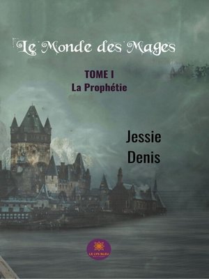 cover image of Le monde des mages--Tome 1